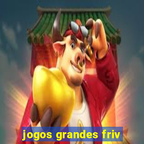 jogos grandes friv